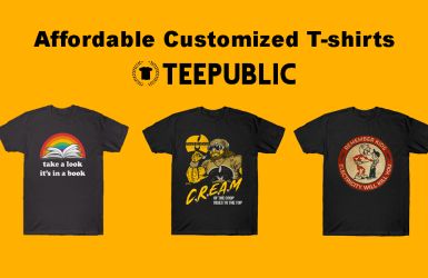 Affordable Customized T-shirts From Teepublic