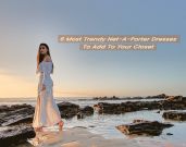 6 Most Trendy Net-A-Porter Dresses To Add To Your Closet